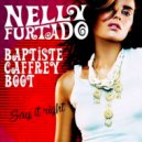 Nelly Furtado - Say It Right