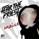 Fear The Priest - Mods (Original mix)