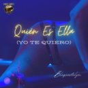 Blaquestalyon - Quién Es Ella (Yo Te Quiero) (Original Mix)