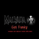 Malvada & Hardware & American Techno Mafia - Get Funky (Hardware and American Techno Mafia Remix)