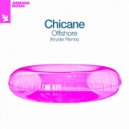 Chicane - Offshore (Kryder Extended Remix)