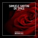 Samuele Sartini & Dr. Space - Roses