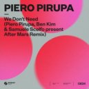 Piero Pirupa - We Don't Need