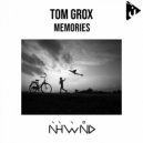 Tom Grox - Memories