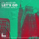 Gil Aguilar - Where Were U (Original Mix)