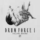 Drum Force 1 - Goodbye (Original Mix)