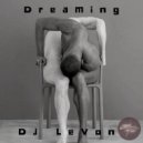 DJ LeVon - Dreaming ()