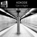 Kokode - 'Get It Right'