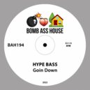 Hype Bass - Goin Down (Original Mix)