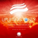 Ori Uplift & Ori Uplift Radio - Uplifting Only - Orchestral Trance Year Mix 2015 (Continuous Mix, Pt. 1)