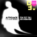 Afrojack feat. Wrabel - Ten feet tall