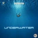 DENEEM - Underwater