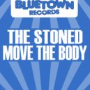 The Stoned - Move The Body ()