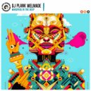 DJ Plank Welmade - Whispers In The Deep