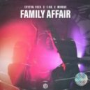 Crystal Rock x C-Ro x Mingue - Family Affair (Extended Mix)