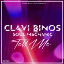 Clavi Binos feat Soul Mechanic - Tell Me (Original Mix)