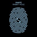 Panté - Rabbit Hole (Extended Mix)