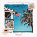 Teddy Beats, Coral Reef & Bayla G - Summer Day (Original Mix)