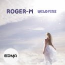 Roger-M - Wildfire (Radio Edit)