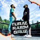 TURAL, RASIM - QRUZ (Original Mix)