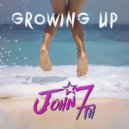 John Seventh - Growing Up (Extended Mix)