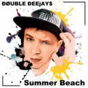 Double Deejays - Summer Beach