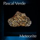 Pascal Verde - Meteorite