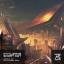 F4T4L3RR0R - Short Cut