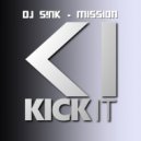 DJ S!nk - Mission (Original Mix)