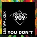 Lee Walker - You Don't