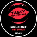 Soulchaser - Get Down