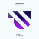 Mind Of One - Feel So Good (Extended Mix)