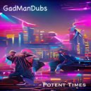 GadManDubs - Blessed Garden (Original Mix)