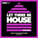 LEFTI & The Melody Men - Spirits Up