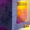 Deezkid, Chiedu Oraka - Croc On My Top (Original Mix)