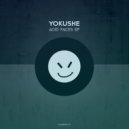 Yokushe - Reborn Acid (Original Mix)