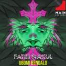Fatih Makul - Ubomi Bendalo ()