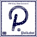 OG CRIP Tow Current C - Grind 4 this Polkdot Bagg