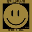 RONNIE EVERGLADE - Space Signal ft. Snare Diego (Original Mix)