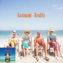 Gazinami - Reality (Original Mix)