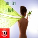 Clarissa Lara - You Make Me (Original Mix)
