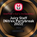 6ixe9ine x Guf x Instasamka - Juicy Staff