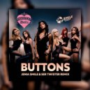 The Pussycat Dolls - Buttons (Jenia Smile & Ser Twister Remix)