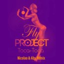 Fly Project - Toca Toca