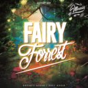 DJ MASALIS - FAIRY FORREST Podcast №07 ()
