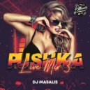 DJ MASALIS - PUSHKA LIVE MIX 3