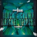 Block & Crown feat. Maickel Telussa - Caderas
