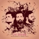 Avista Band feat Yashar Gorji - Chi Shode (Original Mix)
