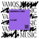 Mademoiselle Sabah - A la Luna