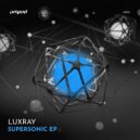 LuxRay - Spark (Original Mix)